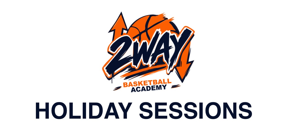 2Way Basketball July School Holiday Session